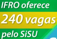 IFRO lança 240 vagas Sisu 2017